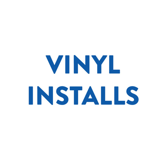 Vinyl Installs